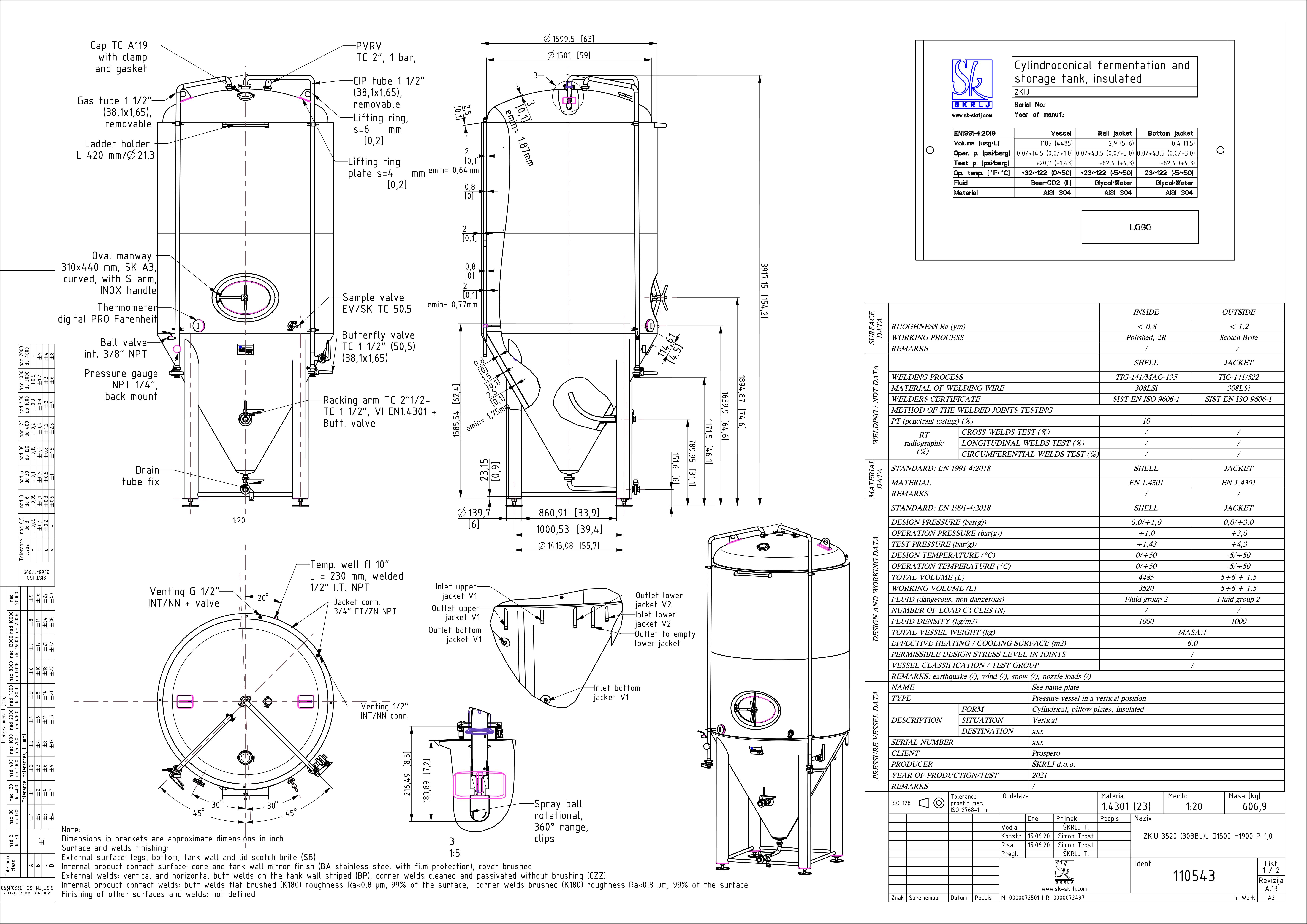 Cylindroconical fermentation and storage tank, insulated